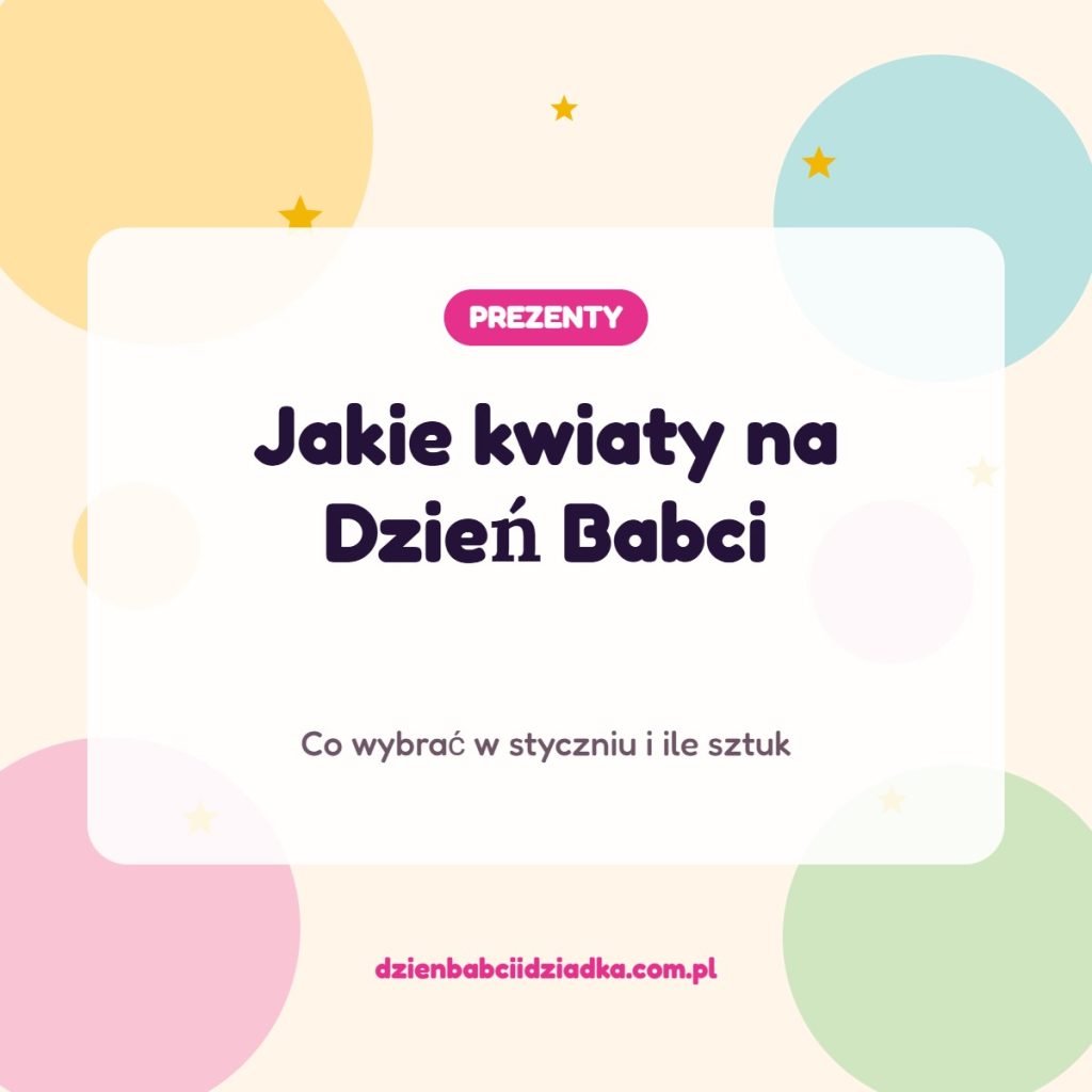 Jakie kwiaty na Dzień Babci — poradnik, grafika Kwiecień Academy