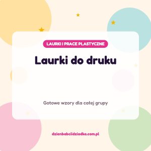 Laurki na Dzień Babci i Dziadka do druku — gotowe wzory, grafika Kwiecień Academy